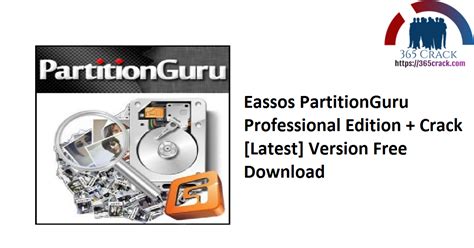 Complimentary access of Portable Eassos Partitionguru 4.
